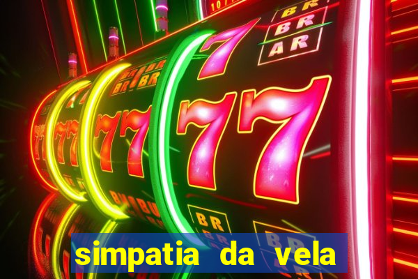 simpatia da vela para afastar rival